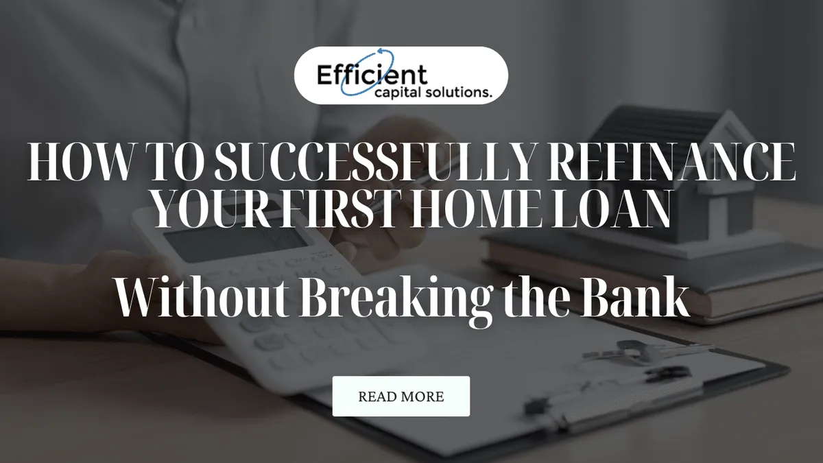 refinance Your First Home Loan