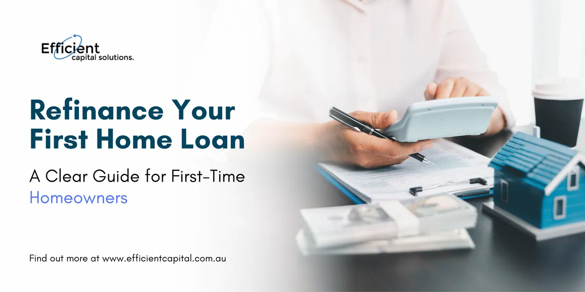 Refinance Your First Home Loan