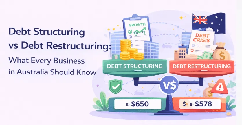 Debt Structuring vs Debt Restructuring