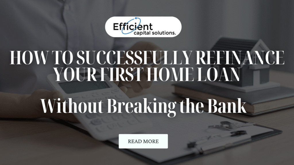 refinance Your First Home Loan