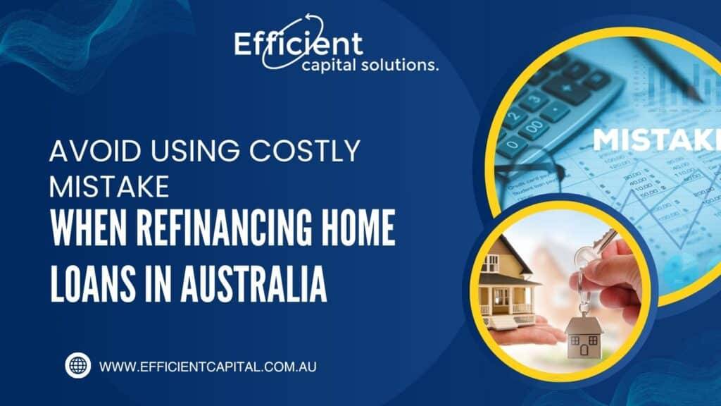 refinancing home loans in australia