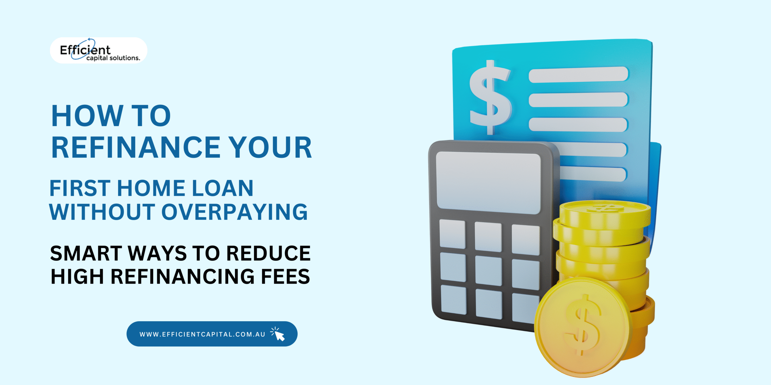 Refinance Your First Home Loan