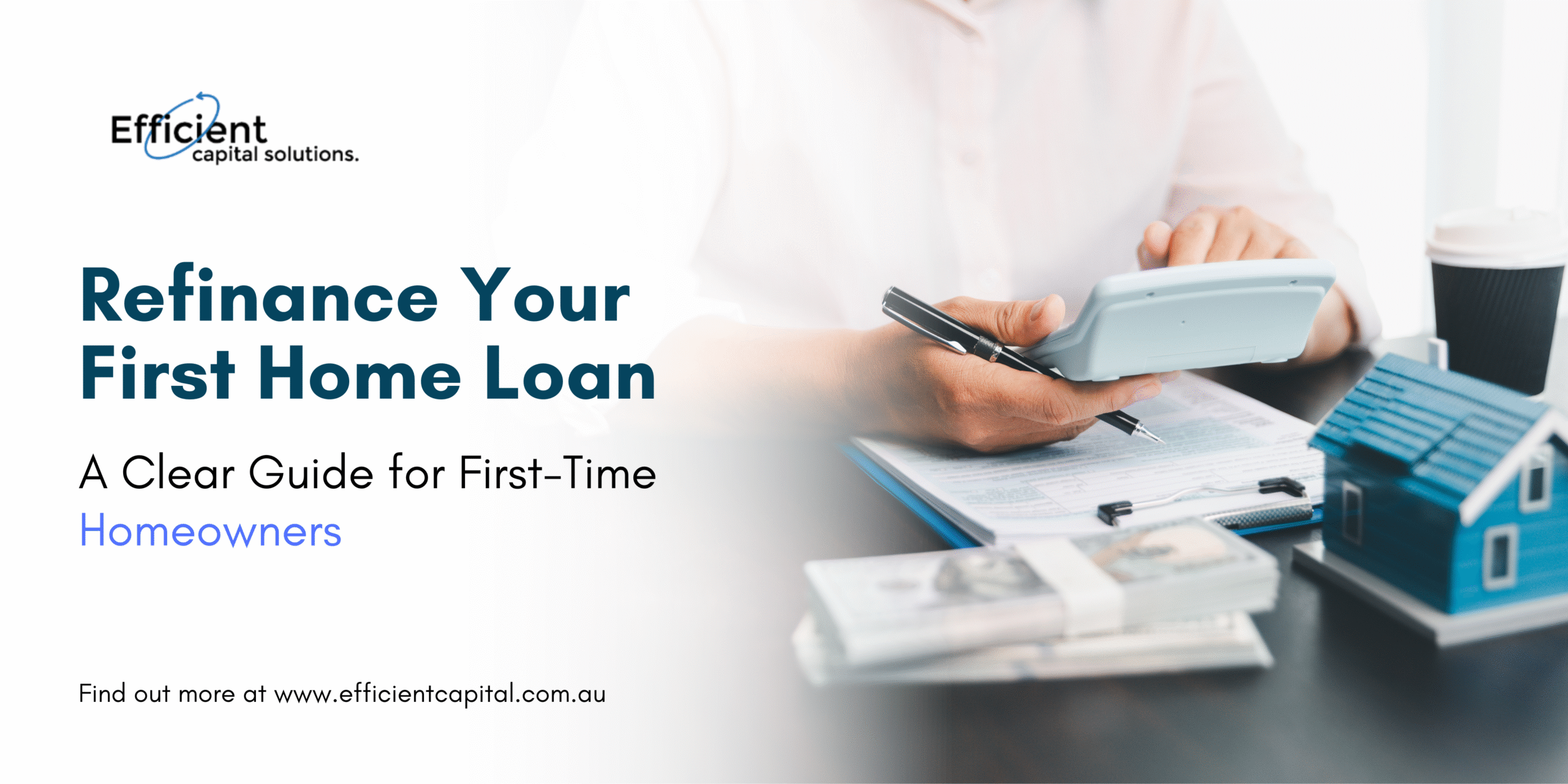 Refinance Your First Home Loan