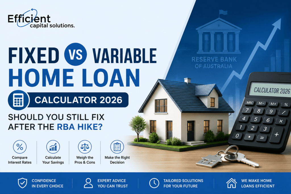 Fixed vs variable home loan calculator 2026